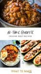 All time favorite ground beef recipes. Perfect for what to cook with hamburger meat