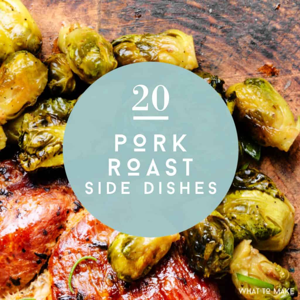 Wondering what to make with a pork roast? Round out your dinner menu with this collection of delicious side dishes that are sure to become a family favorite.