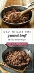 what to make with ground beef 24 dinner ideas