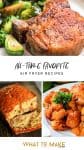 These easy air fryer recipes are the answer to what to mak in an air fryer. From side dishes to the main dish, there is a quick recipe for you! #whattomaketoeat