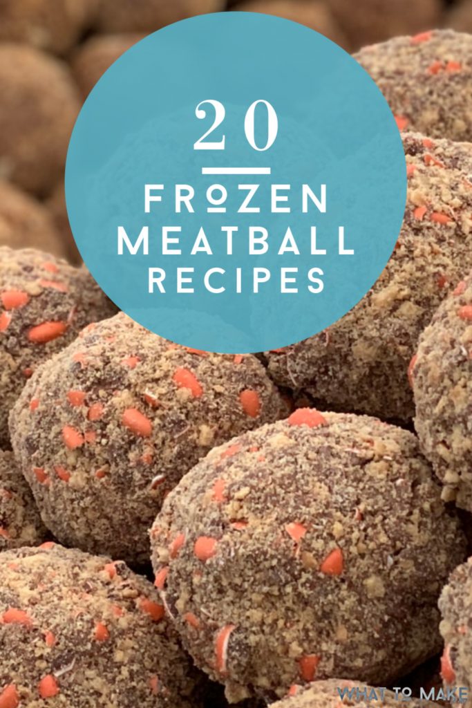 Image of a pile of frozen meatballs. Text reads "20 frozen meatball recipes"