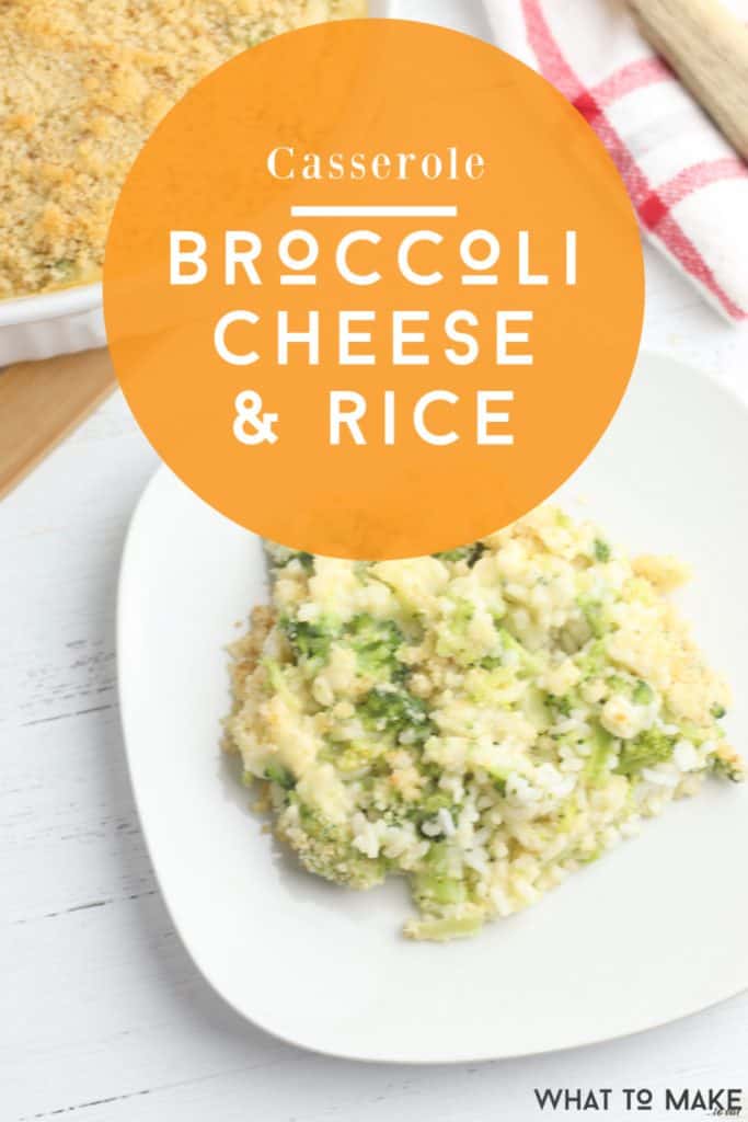 Plate of easy cheesy broccoli rice casserole. Text reads "Broccoli cheese & rice casserole"