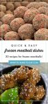 top image is a pile of frozen meatballs. Bottom image is of a meal prepared with frozen meatballs. Text reads "quick& easy frozen meatball dishes. 20 recipes for frozen meatballs!"