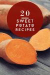 Image of sliced raw sweet potatoes. Text reads "20 sweet potato recipes"