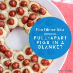 Image of Pull apart lil smokies pigs in a blanket recipe. Text reads "fun dinner idea! Pull-apart pigs in a blanket"