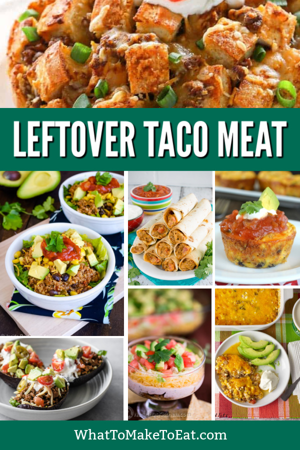 Collage of several leftover taco meat recipes