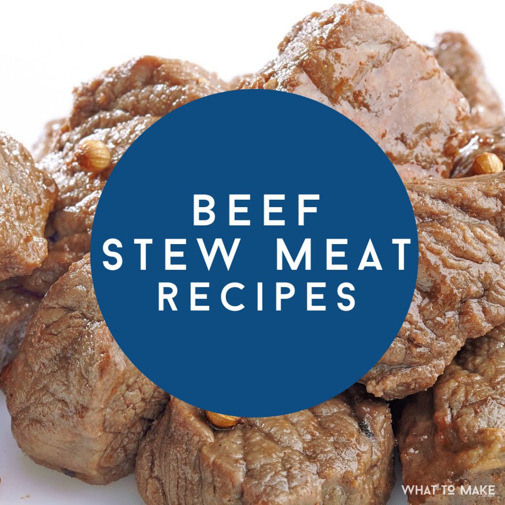 Image of cooked stew meat. Text reads "Beef Stew Meat Recipes"