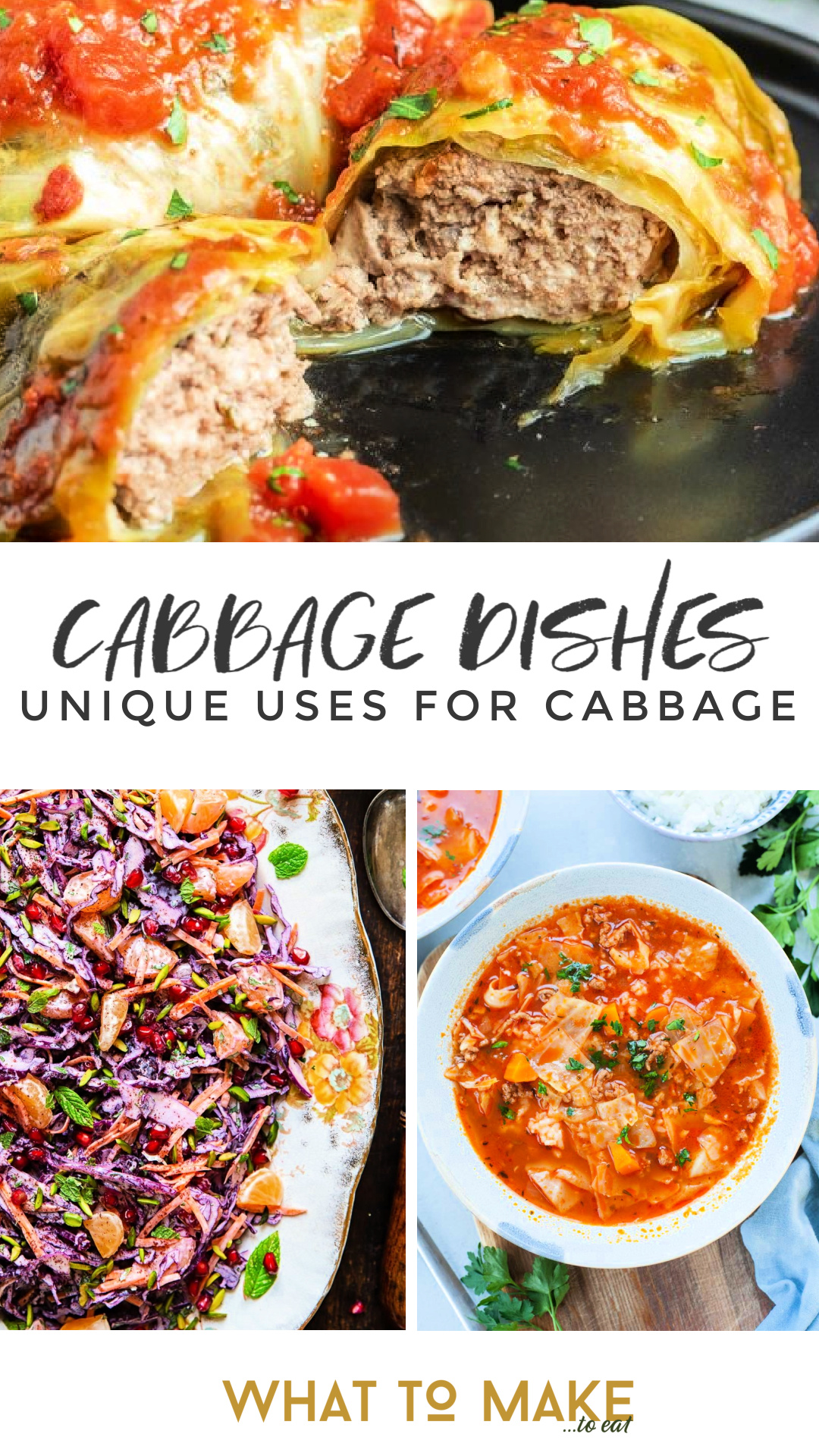 Collage of cabbage dishes. Text reads "Cabbage dishes, unique uses for cabbage."
