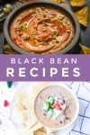 Images of dishes made with black beans. Text reads "black bean recipes"