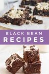 Images of dishes made with black beans. Text reads "black bean recipes"