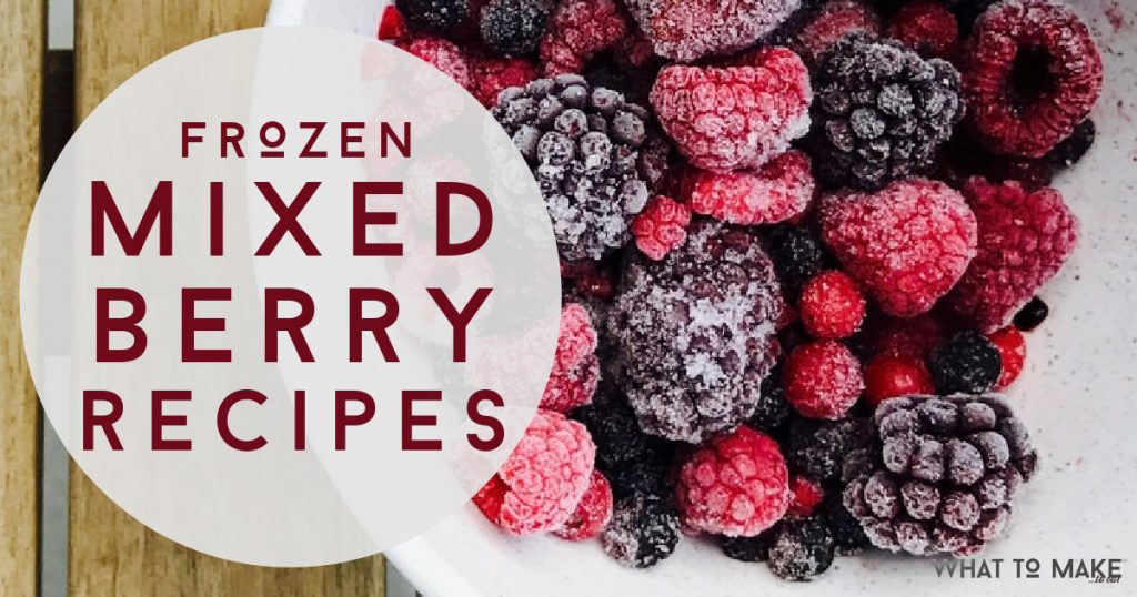 A bowl of frozen mixed berries. Text reads "22 Frozen Mixed Berry Recipes"