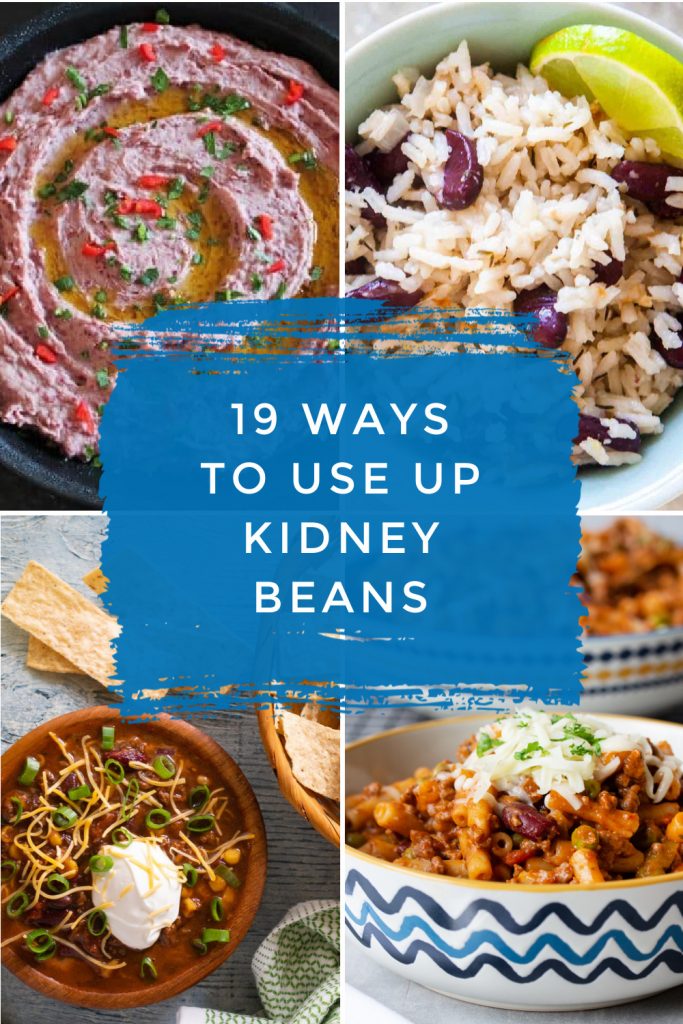 Images of dishes made with kidney beans. Text reads "19 ways to use up kidney beans"