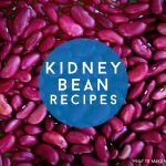 Dried Kidney Beans. Text Reads "Kidney Bean Recipes"