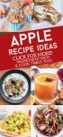 Images of dishes made with apples. Text Reads "Apple Recipe Ideas"