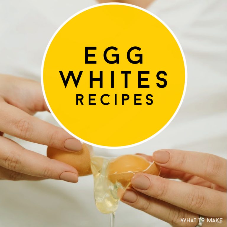 What to make with egg whites 34 fantastic recipes