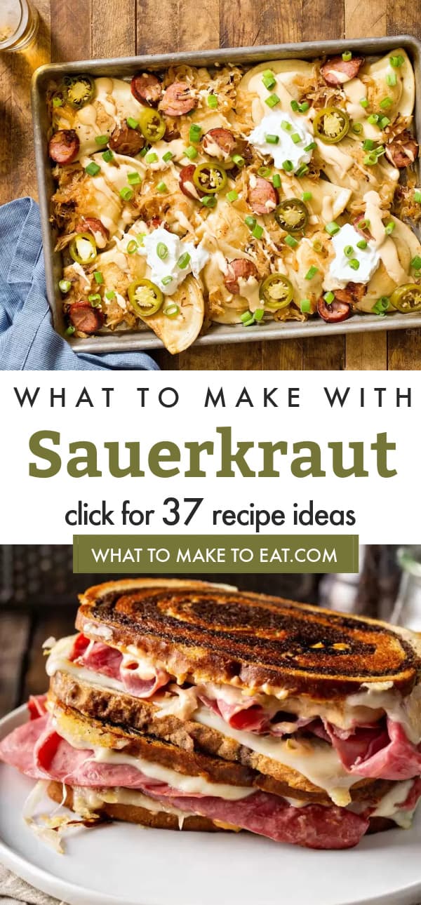 What to do with Sauerkraut 37 amazing recipes What To Make To Eat
