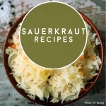 Bowl of Sauerkraut. Text reads: "Sauerkraut Recipes"