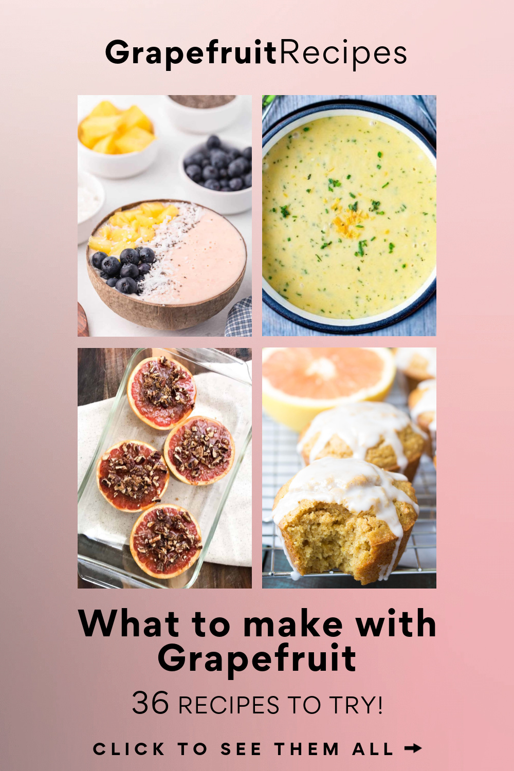 What to do with Grapefruit 36 easy recipes plus storage tips