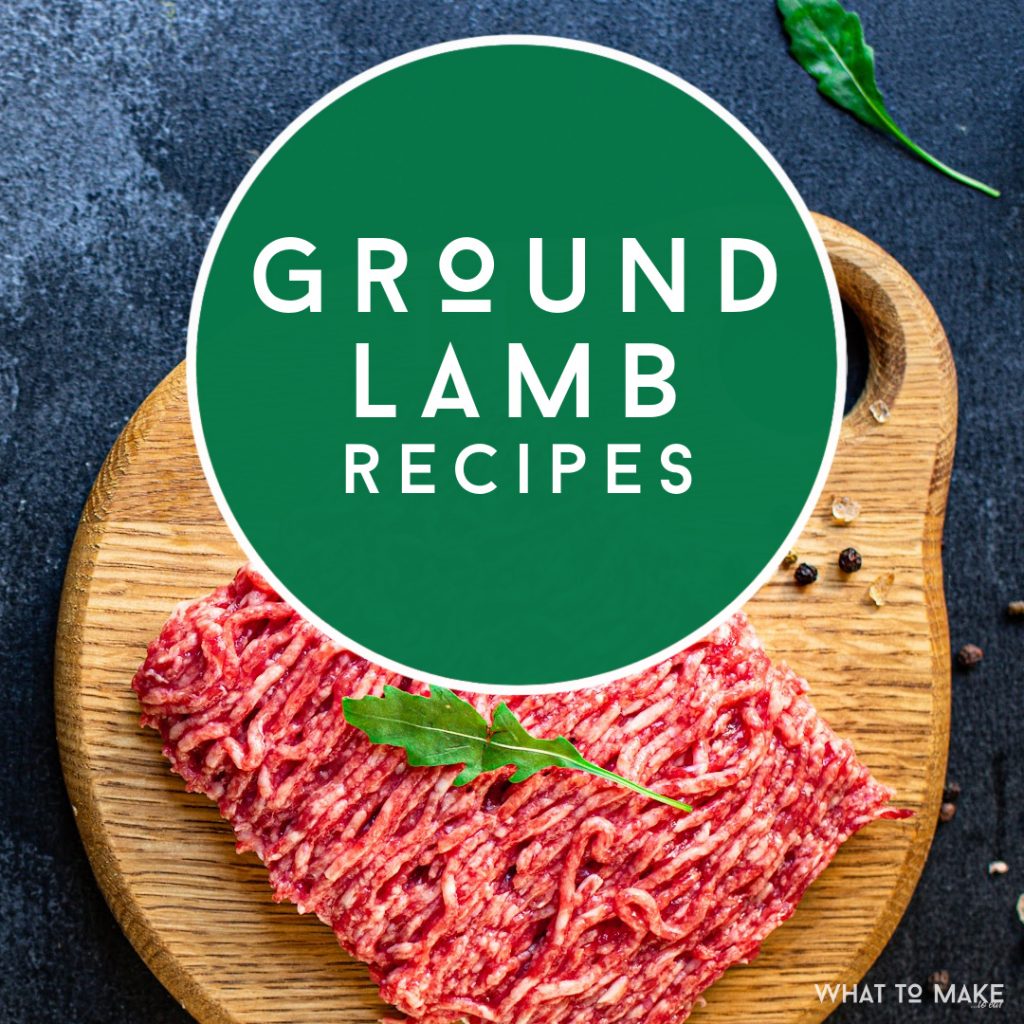 Ground Lamb - Text Reads "Ground Lamb Recipes"