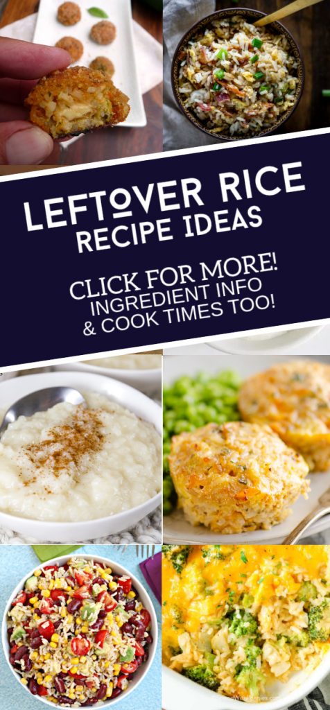 Dishes made with cooked rice. Text reads "Leftover Rice Recipe Ideas"