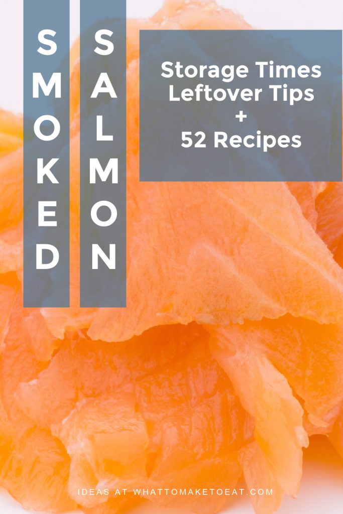 Piled Smoked Salmon. Text Reads: "52 Smoked Salmon Storage Tricks, Leftover Tips, and 52 recipes""