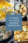 plate of pierogies. Text reads "17 ways to cook frozen pierogies"