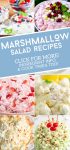 Dishes made with marshmallows. Text reads "Marshmallow Salad Recipes"