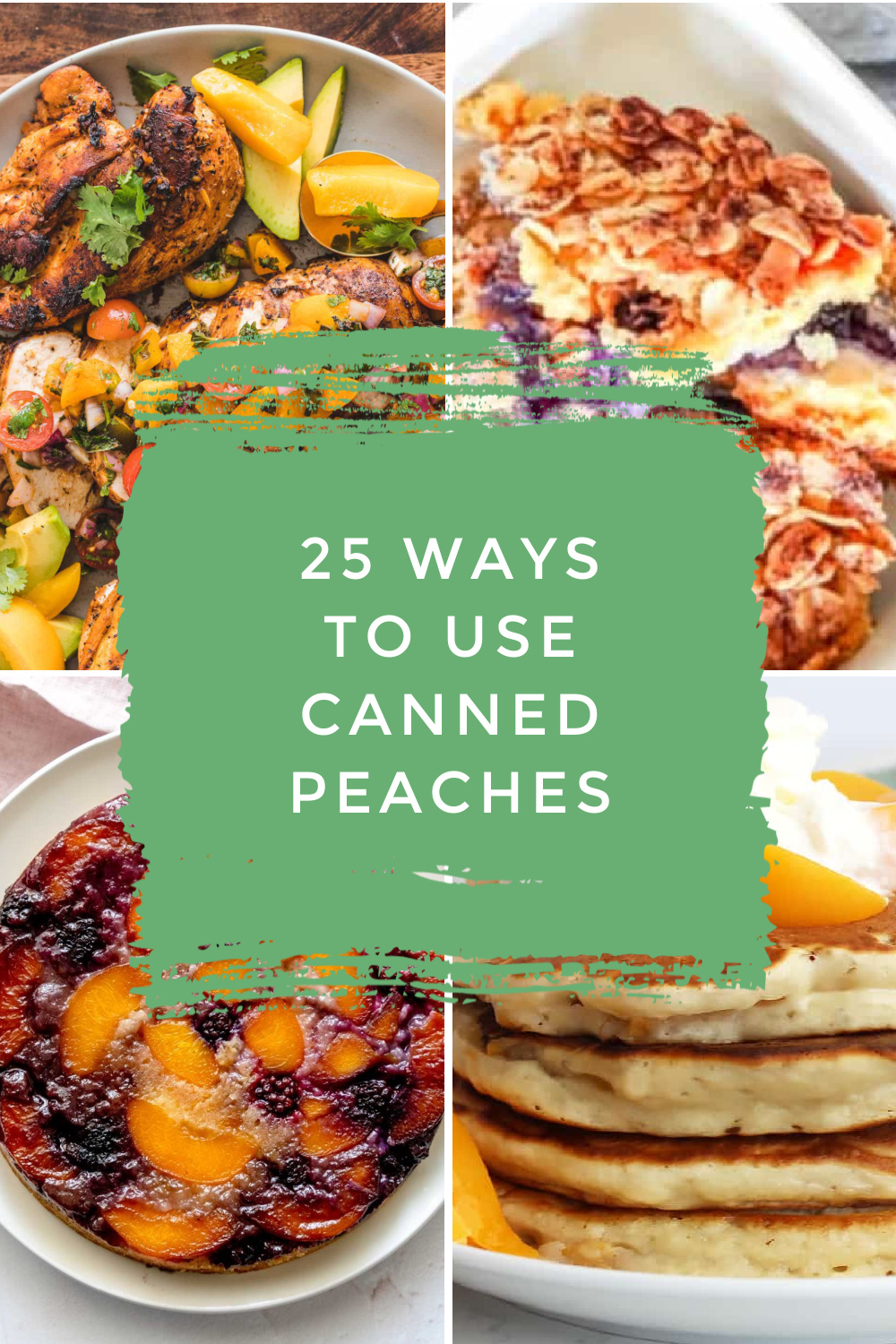 What to do with Canned Peaches 25 easy recipes plus useful storage tips