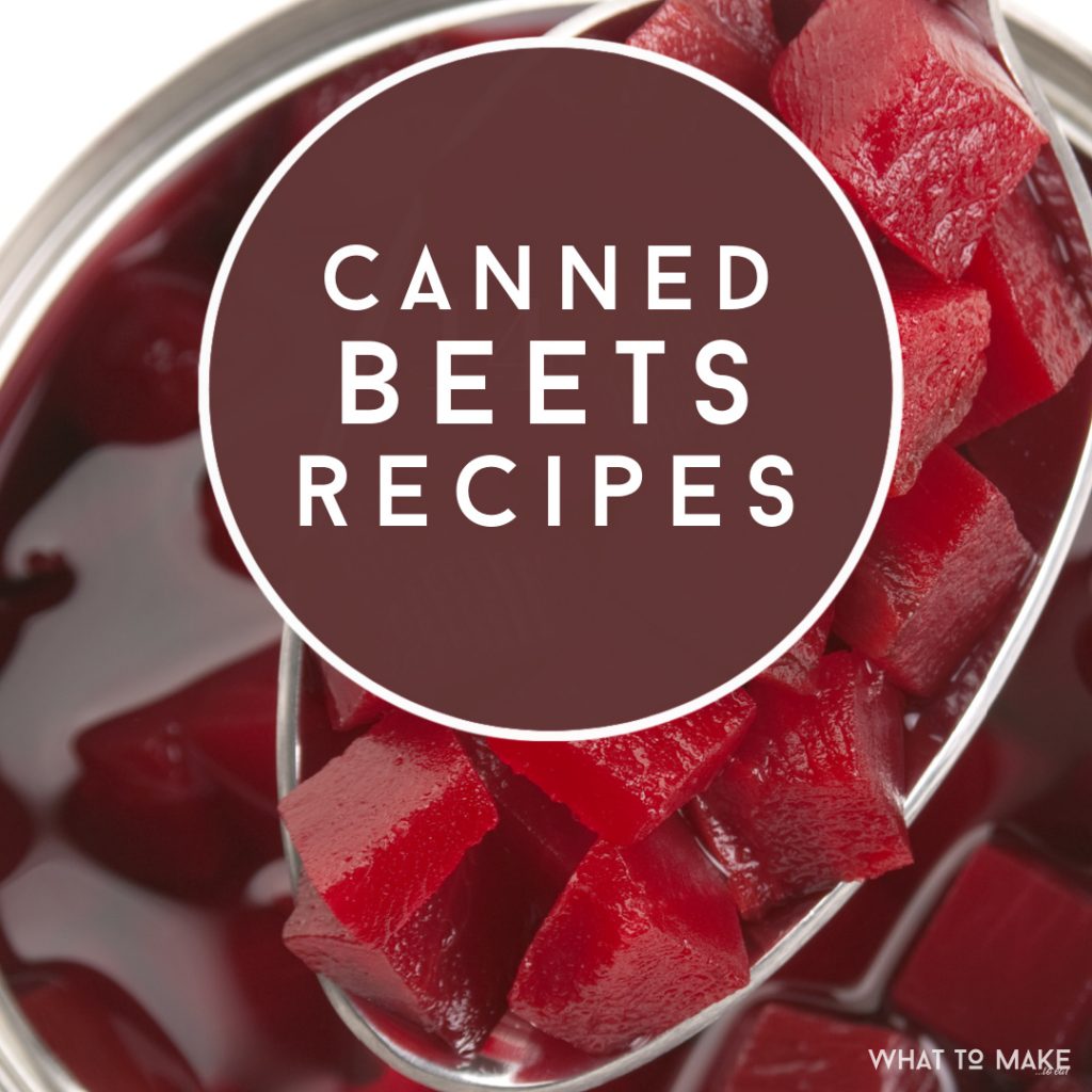 Open can of red beets. Text reads "Canned beets recipes"