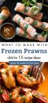 Images of dishes made with frozen prawns. Text reads "What to make with frozen prawns"