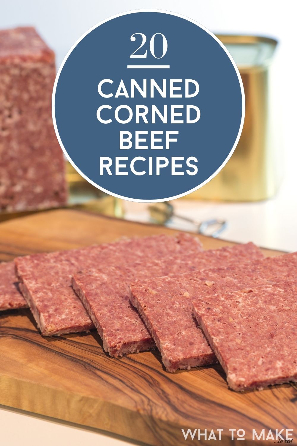 20 Best Canned Corned Beef Recipes Plus useful storage tips